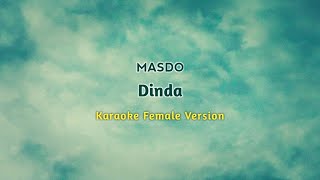 MASDO - DINDA (KARAOKE FEMALE KEY) | Band Version |