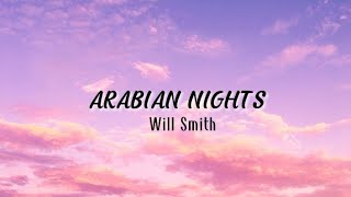 Arabian Nights - Will Smith (Lyrics)
