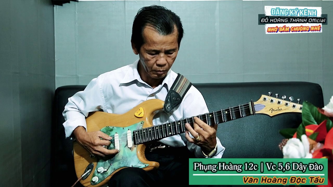 Nghe Dạo Thôi Đủ Phê Rồi | Văn Hoàng Độc Tấu Phụng Hoàng 12 câu - VC 5,6 dây đào