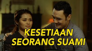 Kesetiaan Seorang Suami | NILAI KEHIDUPAN