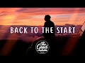 Michael schulte  back to the start lyrics