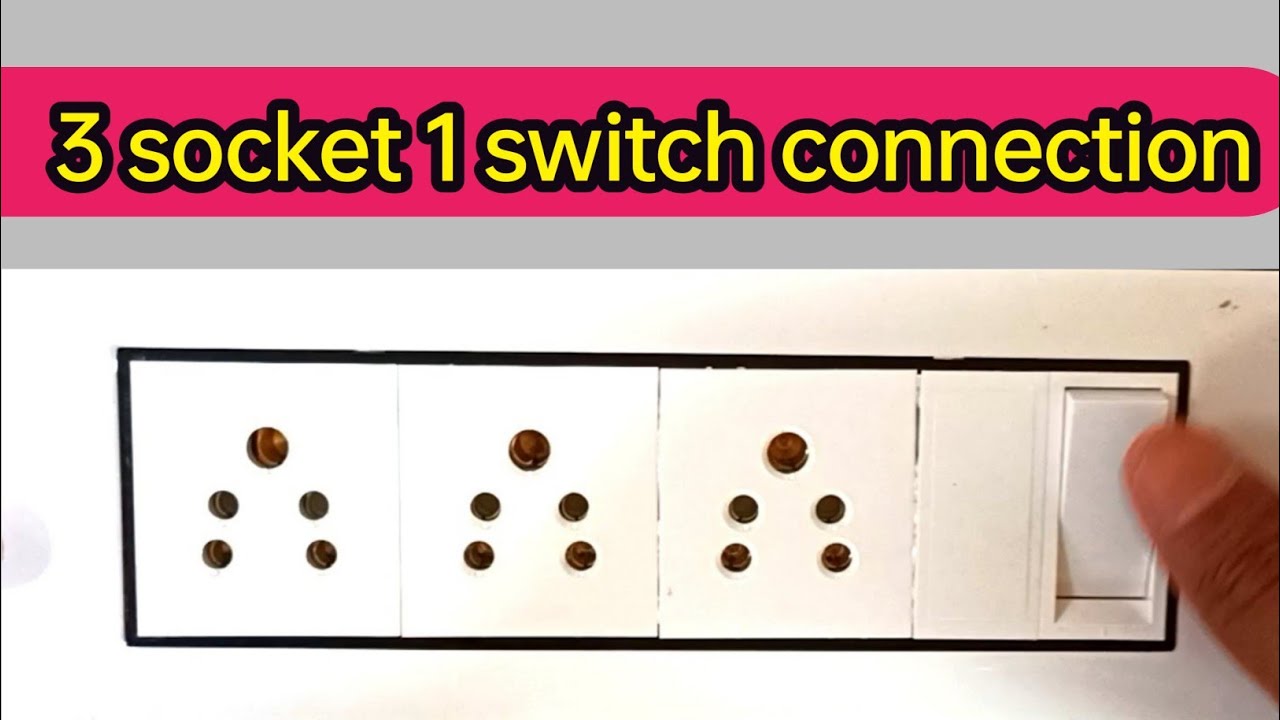 3 Socket 1 Switch Board Wiring Connection | Extension Board Wiring | 3 five pin socket and 1 switch