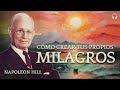 COMO CREAR TUS PROPIOS MILAGROS NAPOLEON HILL