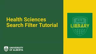 Health Sciences Search Filter Tutorial