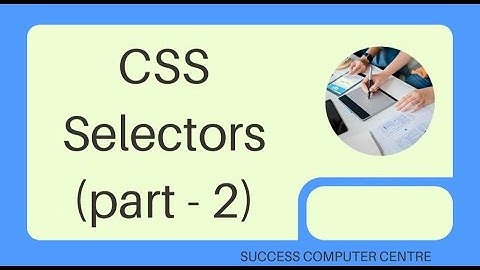 CSS Selectors (part 2)