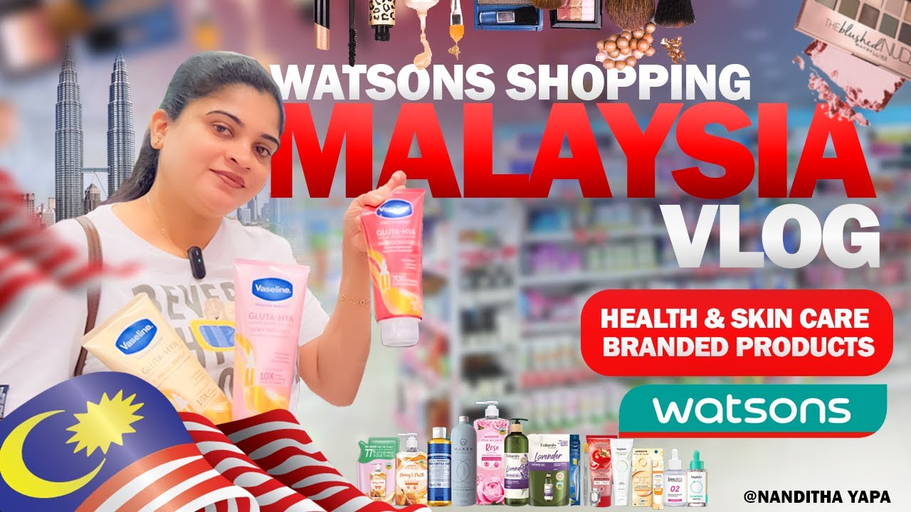 Watson Shopping Malaysia Beauty Products vlog