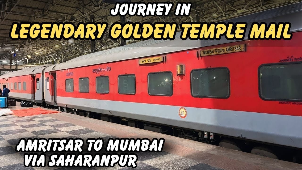 12904 | LEGENDARY GOLDEN TEMPLE MAIL JOURNEY | Amritsar to Mumbai via Delhi | Full Journey