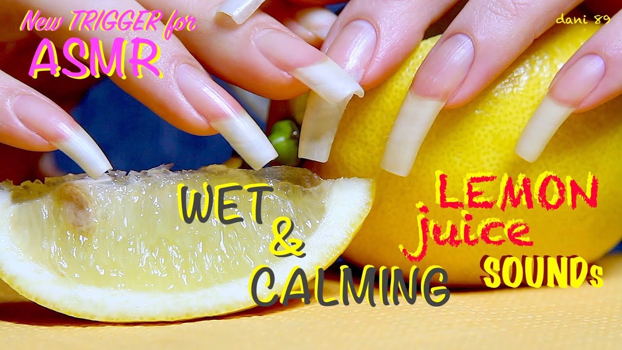 🍋 Best sound ever! NEW TRIGGER with LEMON 🍋 Wet & so calming ASMR! 🎧 My long natural bare NAILS