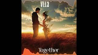 VEE3 - Together (Official Audio)