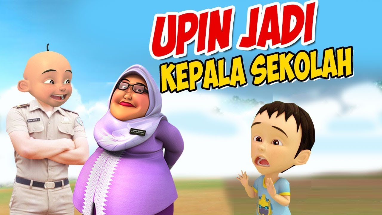 Upin Ipin Jadi Kepala Sekolah