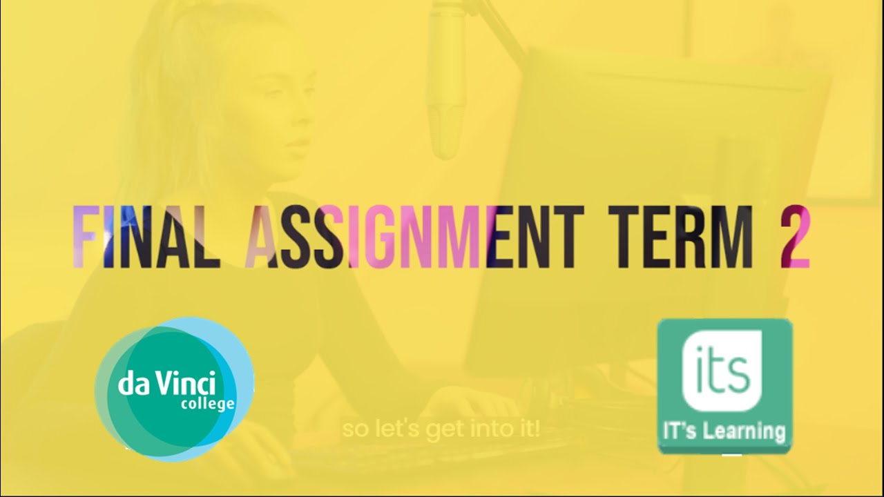 Final Assignment Term 2 - YouTube