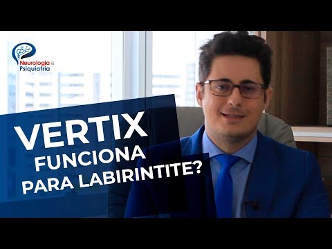 VERTIX É BOM PARA LABIRINTITE ? NEUROLOGISTA DR TONTURA EXPLICA