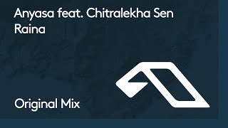 Anyasa feat. Chitralekha Sen - Raina