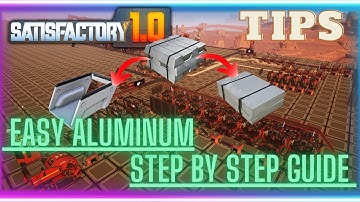 Easy Step by Step Aluminum Factory Guide in Satisfactory 1.0! | Tips and Tricks | 100% Efficient