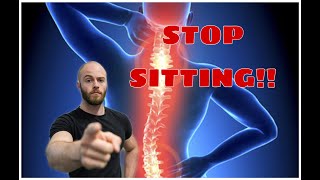 SIT LESS if you want to LIVE!
