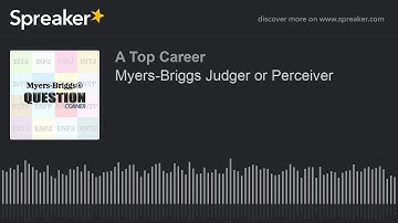 Myers-Briggs Judger or Perceiver