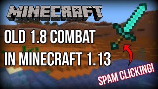 How to Get Old 1.8 Combat in Minecraft 1.13 (SPAM CLICKING!) [Data Pack]