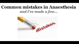 Common Mistakes in Anaesthesia
