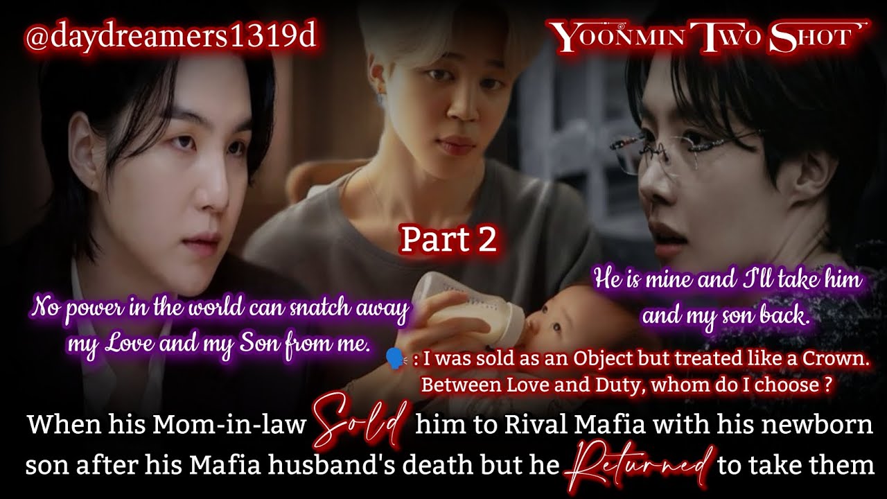 When his Mom-in-law sold him to Rival Mafia with his son after his Mafia hus death[Yoonmin One Shot]