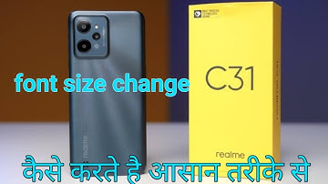 realme c31 font size setting | how to change font size in realme c31 | realme c31 font size change
