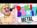 DOKI DOKI METAL CLUB (OFFICIAL MUSIC VIDEO)