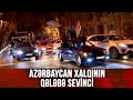 Azərbaycan xalqının qələbə sevinci - CANLI