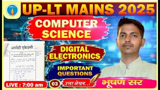Class -3 | UP LT Mains 2025 | Digital Electronics Important Questions | Answer Writing Practice