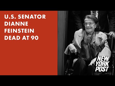 California Democrat Dianne Feinstein, longest-serving woman in Senate history, dead at 90