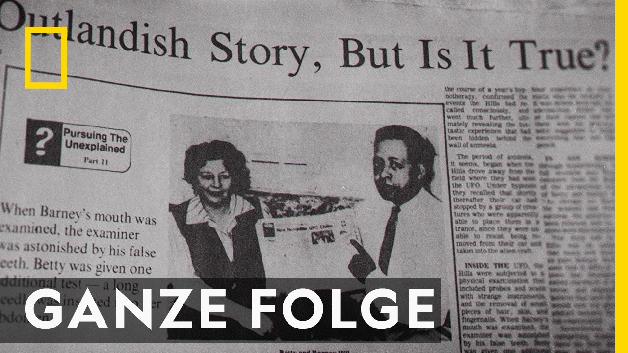 Nahbegegnungen der dritten Art - Ganze Folge | UFOs: Dem Unbekannten auf der Spur
