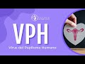 VPH | Virus del Papiloma Humano