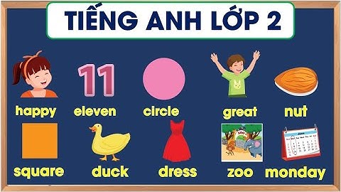Tiếng Anh Lớp 2 | Dạy Bé Học Các Từ Vựng Tiếng Anh Lớp 2 |Tổng Hợp Hơn 100 từ vựng lớp 2- Dâu tây tv