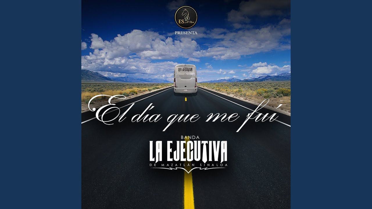 El Día Que Me Fui