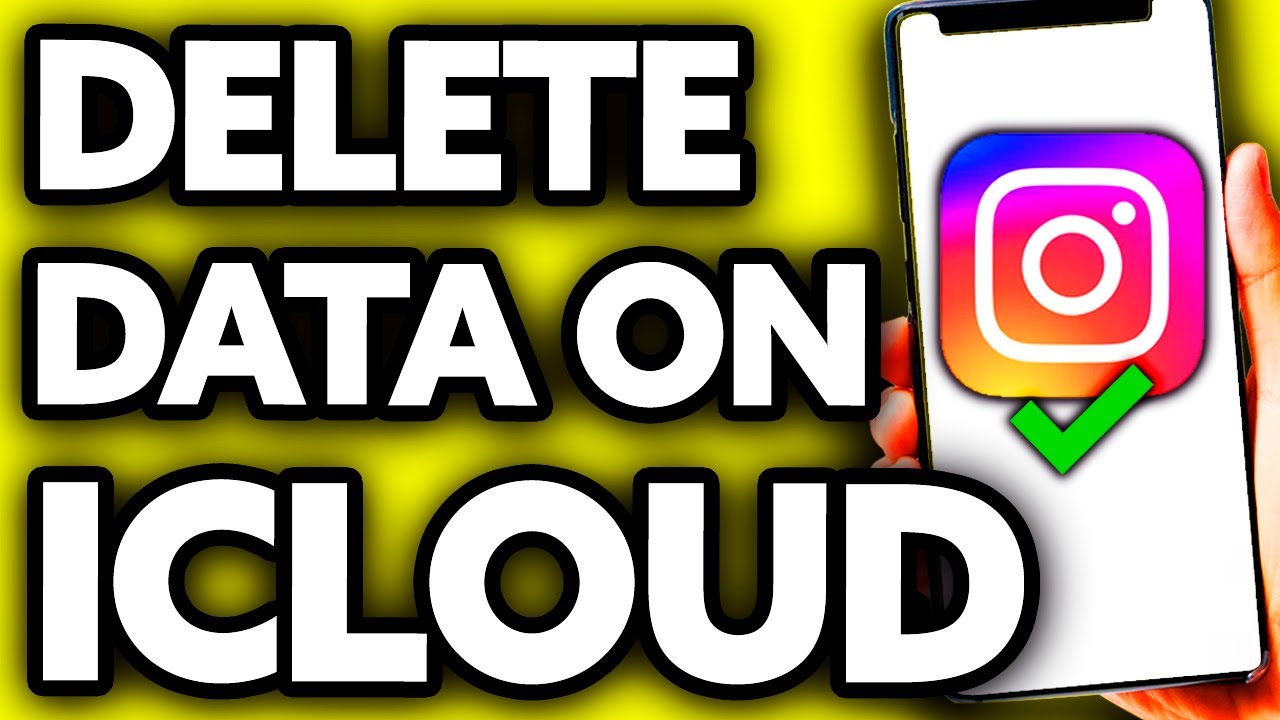how-to-delete-instagram-data-on-icloud-very-easy-youtube