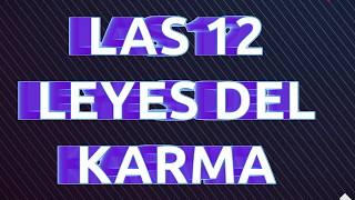 Las 12 Leyes Del Karma - Ciencia del Saber