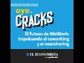 El futuro de WeWork: Impulsando el coworking y el nearshoring