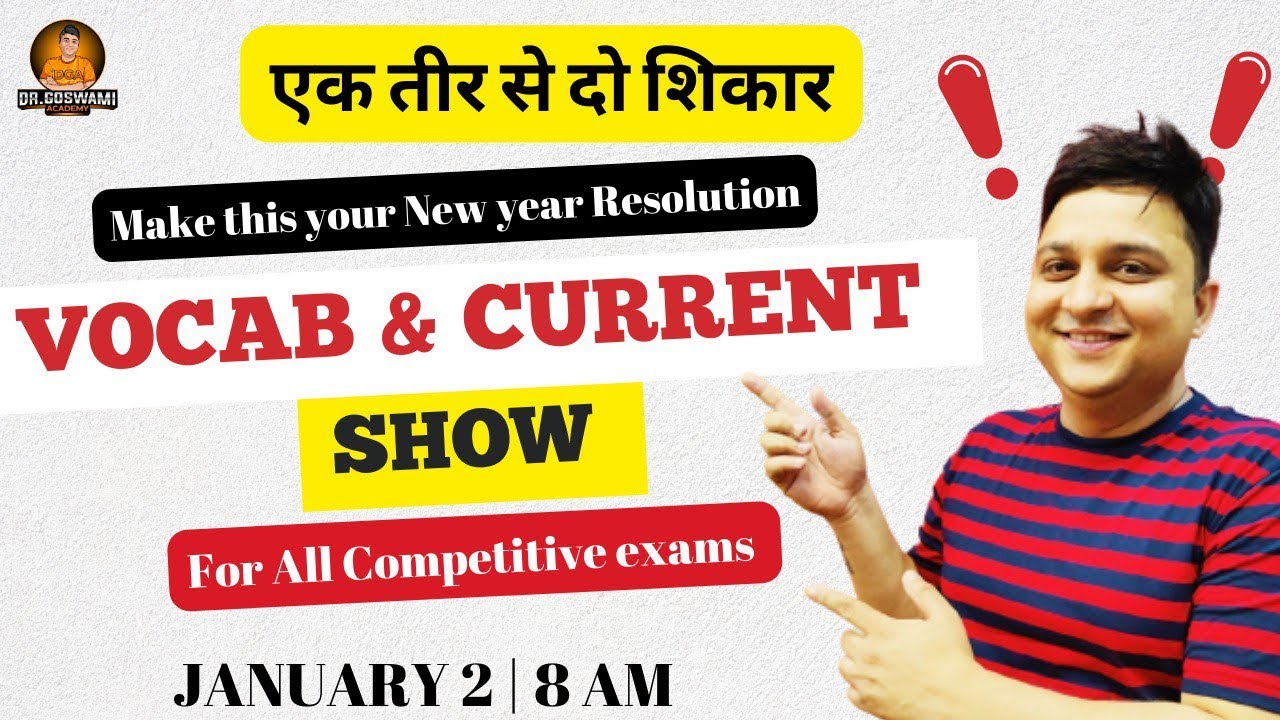 VOCABULARY & CURRENT AFFAIRS JAN 2 by Dr. Anubhav Goswami compiled from The Hindu & Indian Express