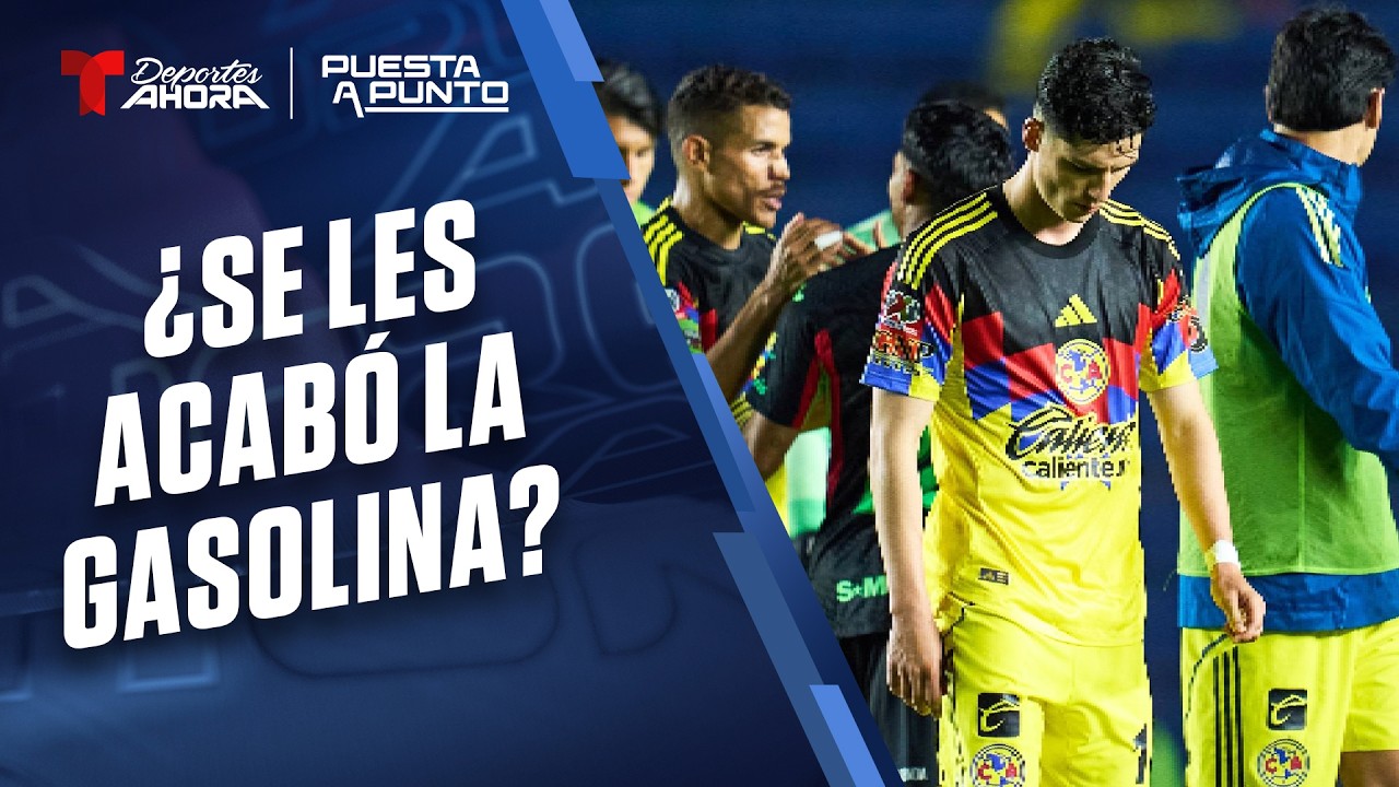 Puesta a Punto | América y Tigres vuelven a perder: ¿están en crisis a medio torneo en la Liga MX?