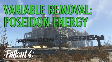Fallout 4 - Variable Removal: Poseidon Energy w/ Endurance Bobblehead