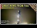 Great news for SpaceX Starship from the FAA!