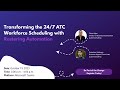 Webinar: Transforming the 24/7 ATC Workforce Scheduling with Rostering Automation