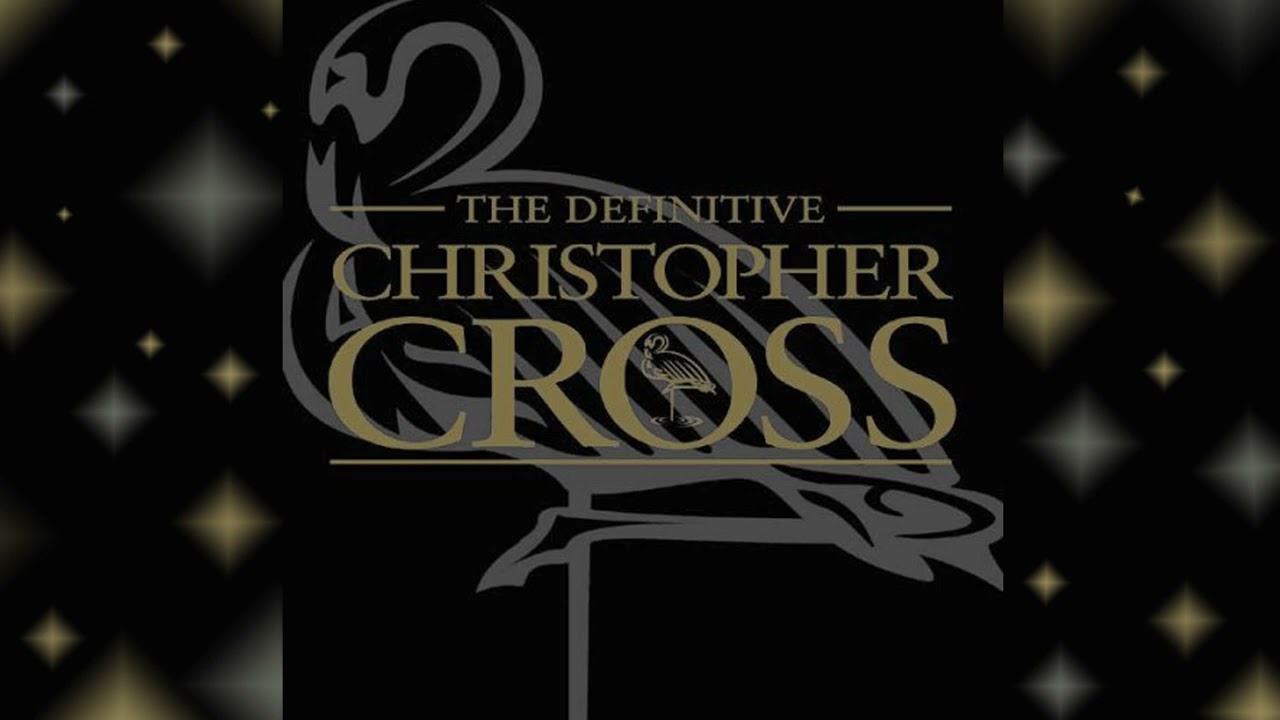 Christopher Cross [Definitive Greatest Hits] - Every Turn of the World