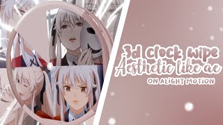 Tutorial alight motion transisi 3d clock wipe aesthetic like ae - Atiiqahmh screenshot 4