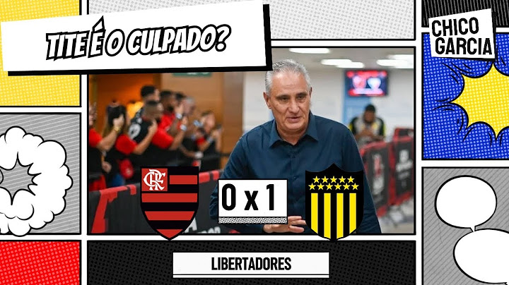 FLAMENGO 0 X 1 PEÑAROL: TIME JOGA MAL, PERDE EM CASA E TITE FICA CADA VEZ MAIS PRESSIONADO