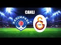 Galatasaray-Kasımpaşa Canlı maçıu izle - YouTube