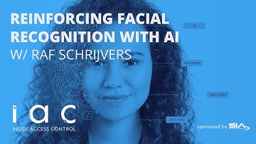 Reinforcing Facial Recognition with AI with Raf Schrijvers of Tyco | Inside Access Control