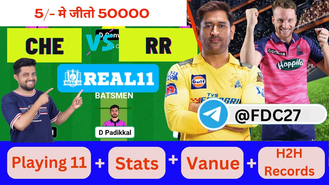 che-vs-rr-che-vs-rr-dream11-team-prediction-csk-vs-rr-dream11