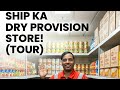 Ship ka dry provision store 🚢👀✅