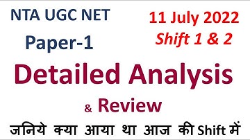 UGC NET 2022 Exam Analysis | UGC NET 2022 Paper -1 Analysis | UGC NET 11 July 2022 Shift 2 Analysis