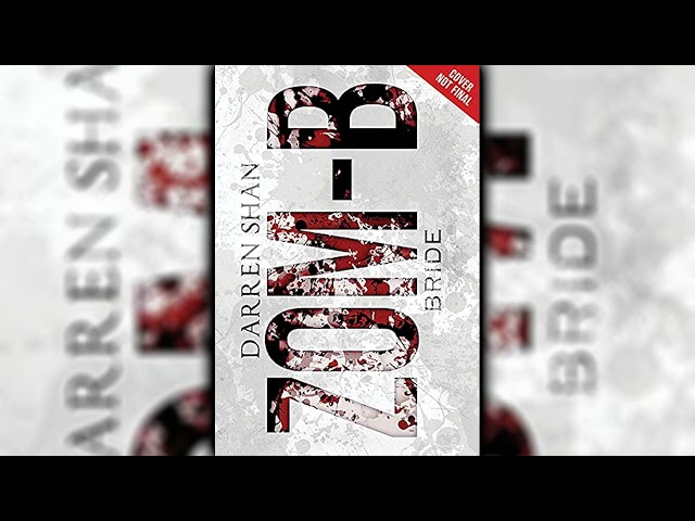 Zom-B Bride by Darren Shan (Zom-B #10) | Full Zombie Thriller