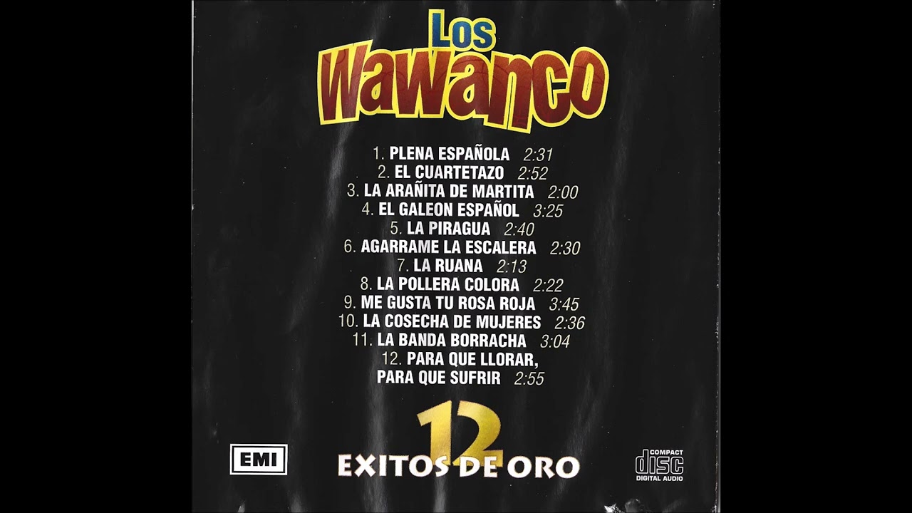 LOS WAWANCO 12 EXITOS DE ORO TEMAS 1 2 Y 3 - YouTube